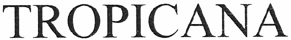 tropicana