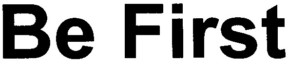 be first