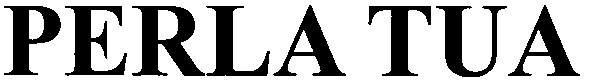 perla tua