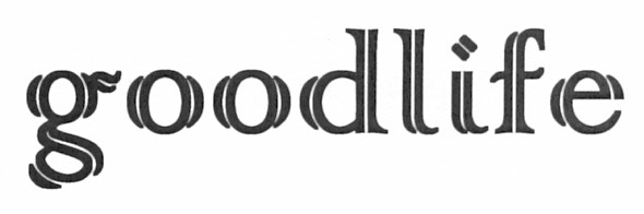 goodlife