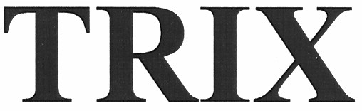 trix