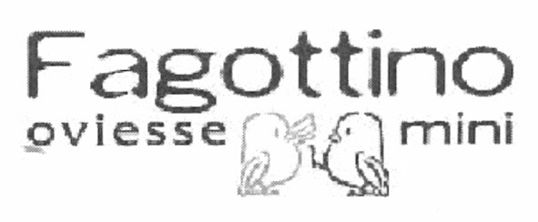 fagotino oviesse mini