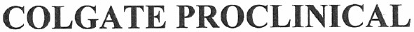 colgate proclinical