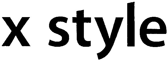 x style