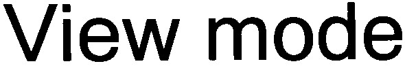 view mode