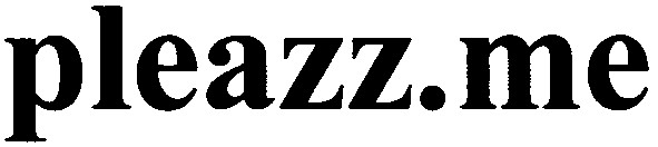 pleazz.me