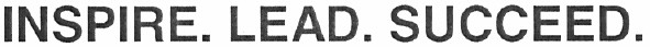 inspire. lead. succeed.