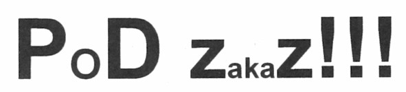pod zakaz!!!