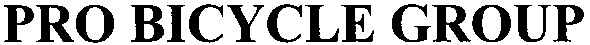 pro bicycle group