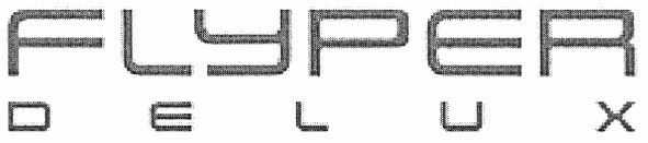 flyper delux