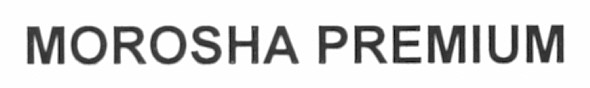 morosha premium