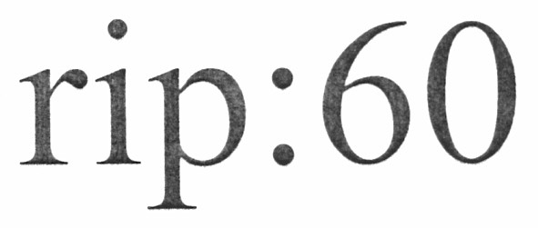 rip: 60