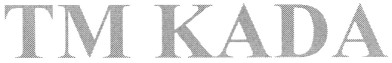 тм када