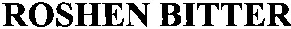 roshen bitter