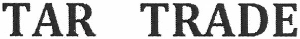 tar trade