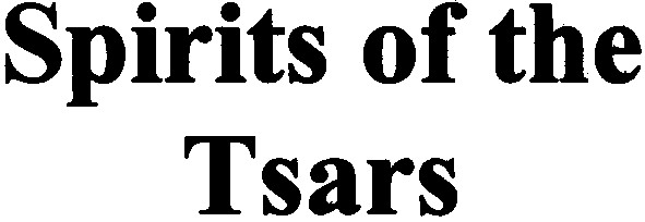 spirits of the tsars