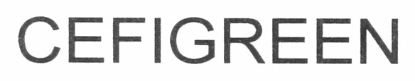 cefigreen