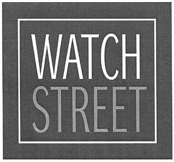 watch street