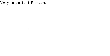 very important princess