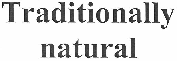 traditionally natural
