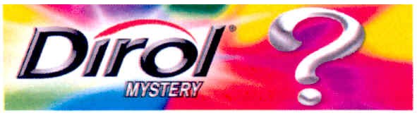 dirol mystery