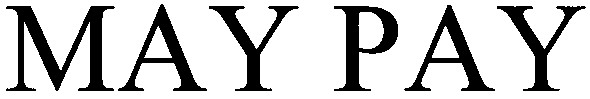 may pay