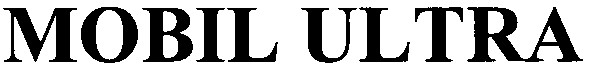 mobil ultra