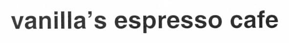 vanilla`s espresso cafe