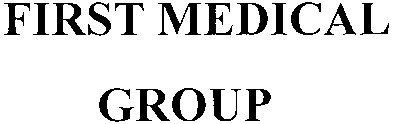 first medical group