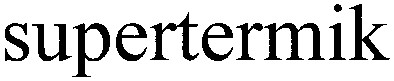 supertermik