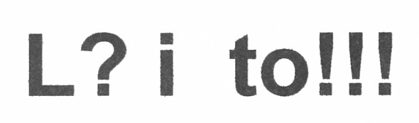 l? i to!!!