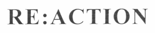 re:action