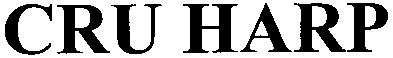 cru harp