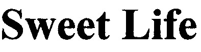 sweet life