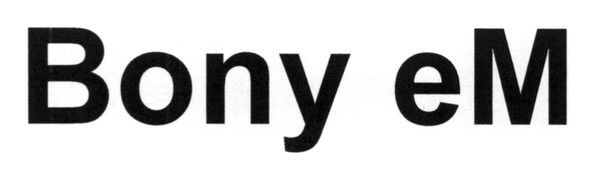 bony em
