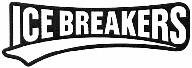 ice breakers