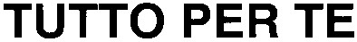 tutto per te