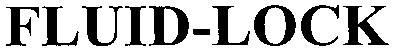 fluid-lock