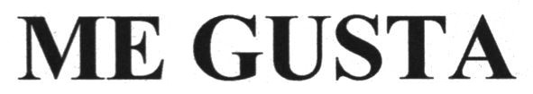 me gusta