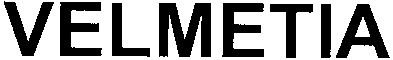 velmetia