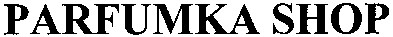 parfumka shop