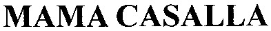 mama casalla