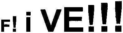 f! i ve!!!