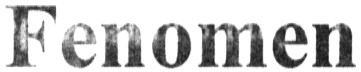 fenomen