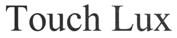 touch lux