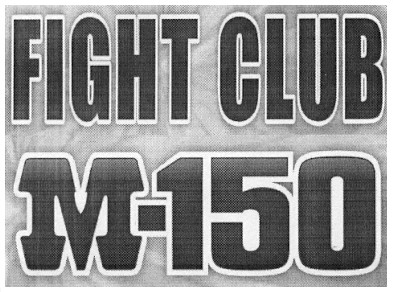 fight club m-150