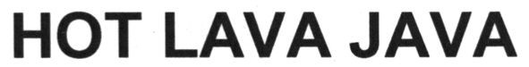 hot lava java