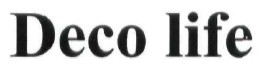 deco life
