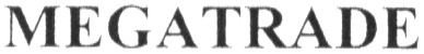 megatrade