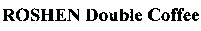 roshen double coffee